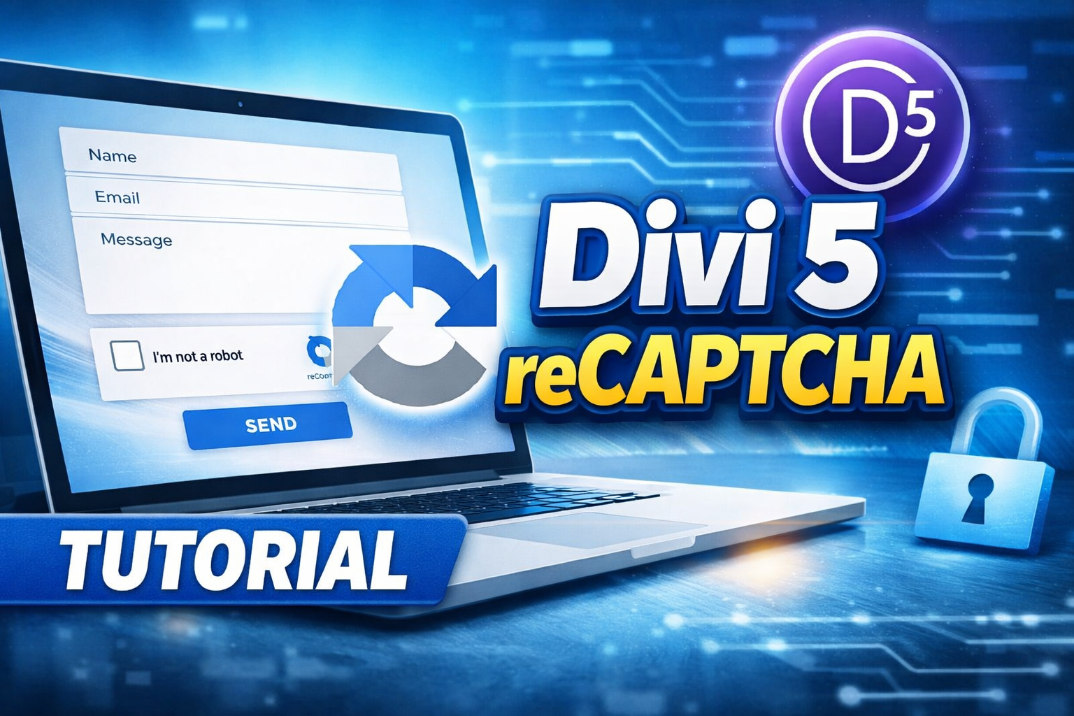 How to Add Google reCAPTCHA to Divi 5 (Complete Divi 5 reCAPTCHA Setup to Reduce Spam Fast)